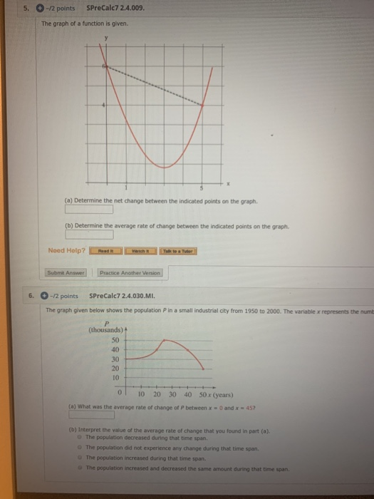 solved refer to the figure below. a change from point... Solved SPreCalc7 2.4.009. -/2 points 5. The graph of a | Chegg.com