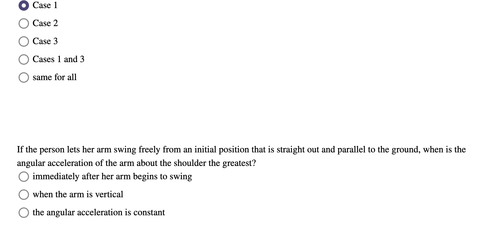 Solved Consider three cases.Case 1 A person holds her arm