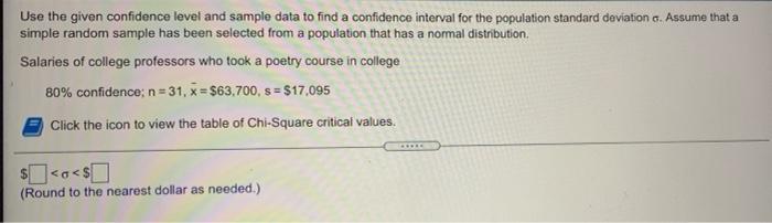 Solved Use the given confidence level and sample data to | Chegg.com