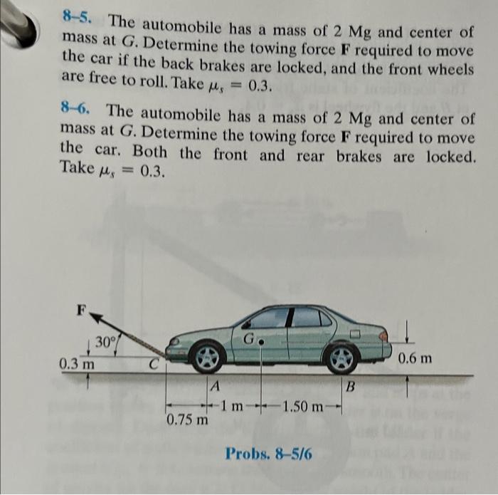 Solved 8-5. The automobile has a mass of 2Mg and center of | Chegg.com