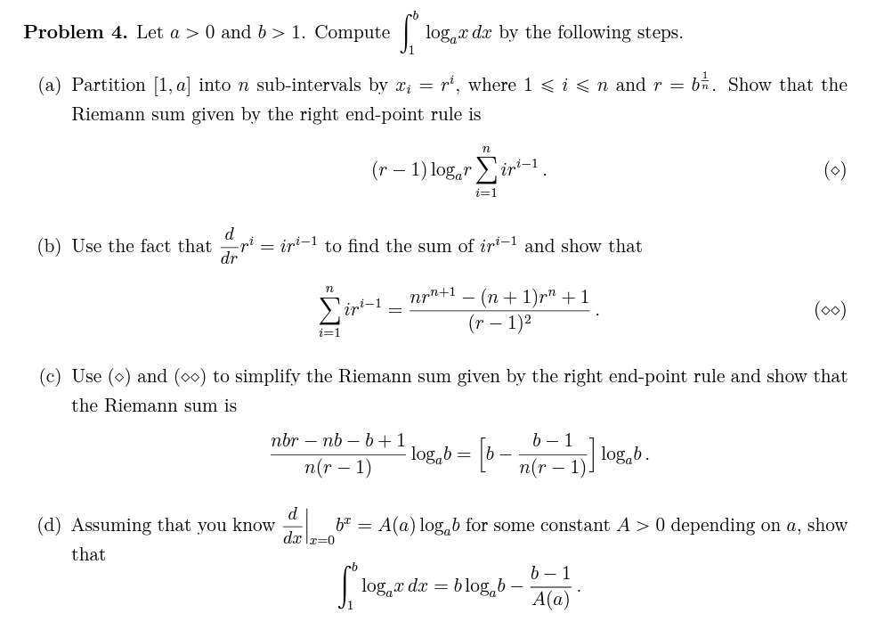 Solved Problem 4. Let A>0 And B>1. Compute ∫1blogaxdx By The | Chegg.com