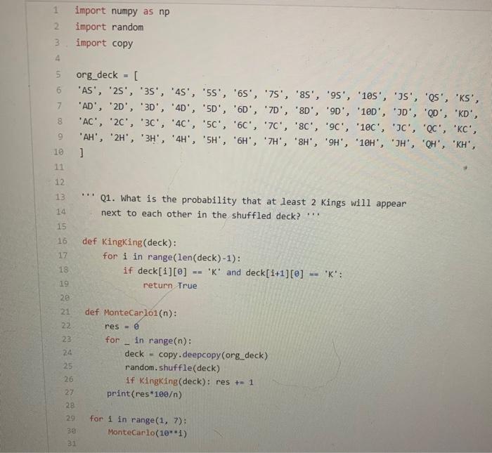 Solved 1 2 3 import numpy as np import random import copy 4 | Chegg.com