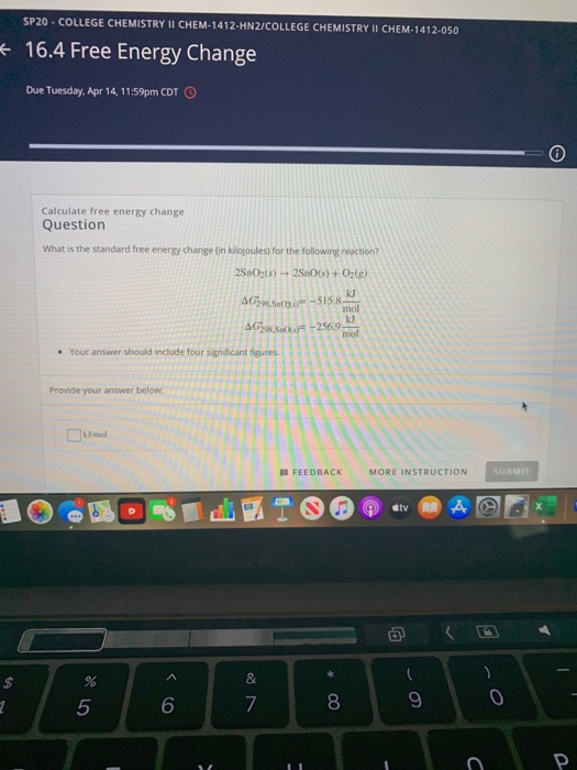 Solved what is the standard free energy change (in | Chegg.com