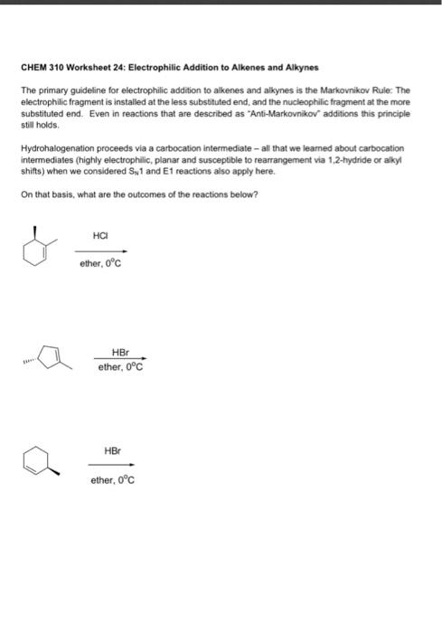 Solved CHEM 310 Worksheet 24: Electrophilic Addition To | Chegg.com