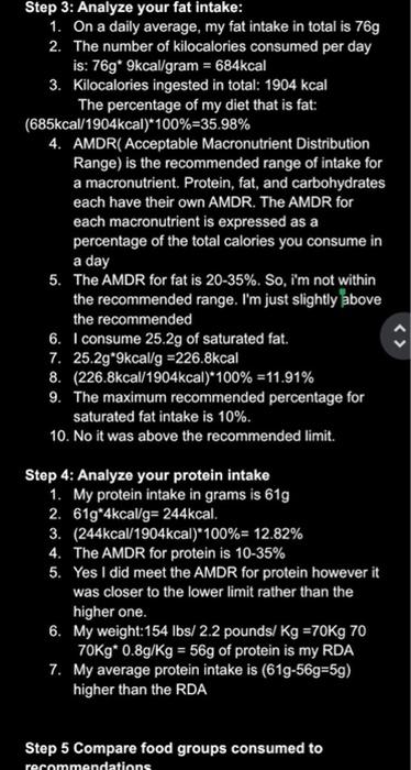 Step 3: Analyze your fat intake: 1. On a daily average, my fat intake in total is 76g 2. The number of kilocalories consumed