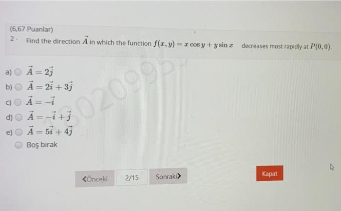 Solved 6 67 Puanlar 2 Find The Direction A In Which The Chegg Com