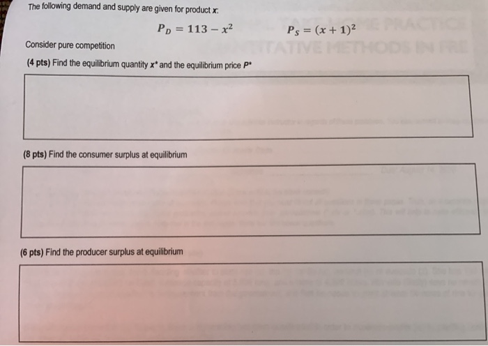 Solved The following demand and supply are given for product | Chegg.com