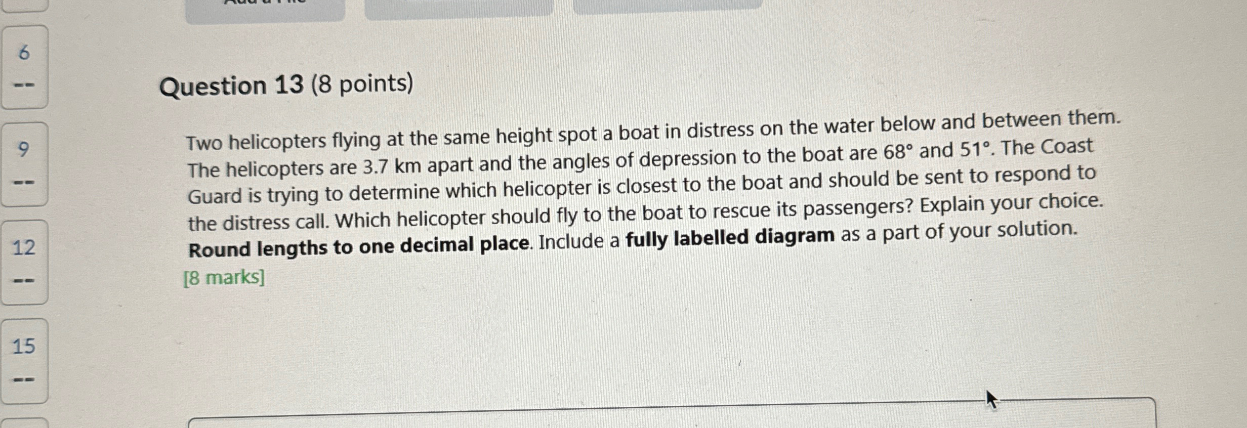 Solved Question 13 (8 ﻿points)Two helicopters flying at the | Chegg.com