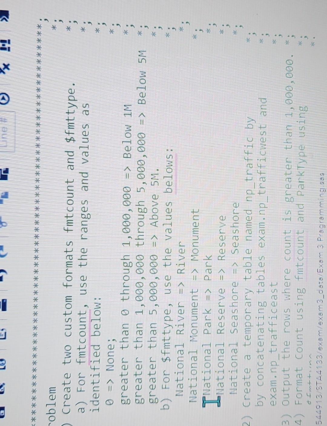 Solved ANSWER IN 1 HOUR!!! IN SAS WITH THIS FORMAT. Having