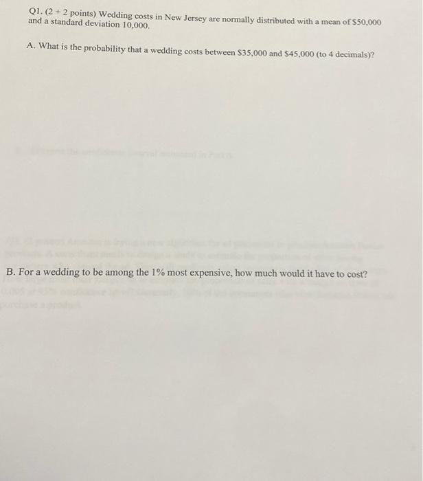 Solved Q1. (2 + 2 points) Wedding costs in New Jersey are