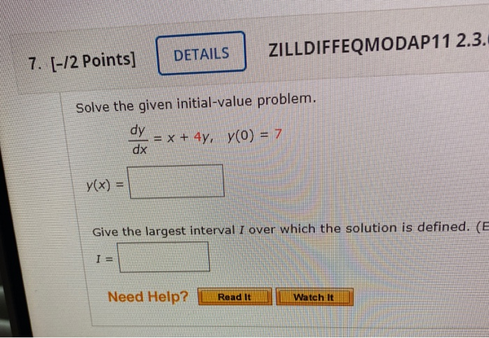 Solved DETAILS ZILLDIFFEQMODAP11 2.3. 7. [-12 Points] Solve | Chegg.com