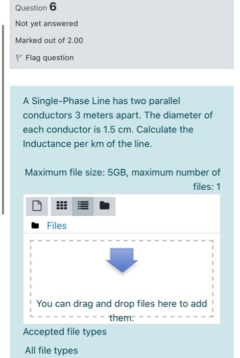 Solved Question 6 Not yet answered Marked out of 2.00 P Flag | Chegg.com