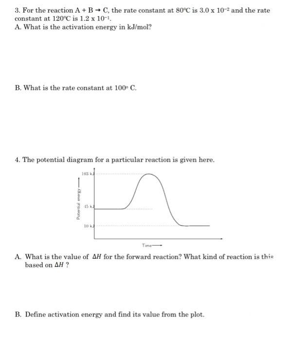 Solved 3. For the reaction A+B→C, the rate constant at 80∘C | Chegg.com