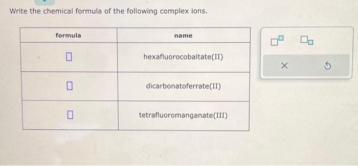 Solved Write the chemical formula of the following complex | Chegg.com