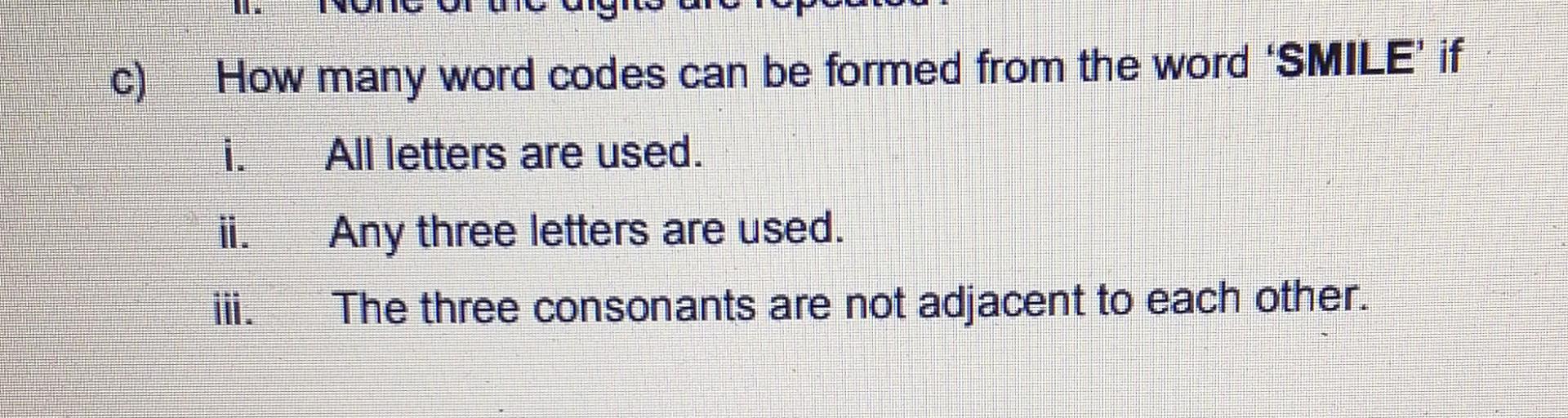 Solved c) How many word codes can be formed from the word | Chegg.com