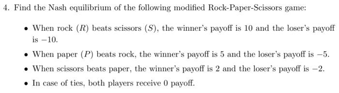 Solved 4. Find the Nash equilibrium of the following | Chegg.com