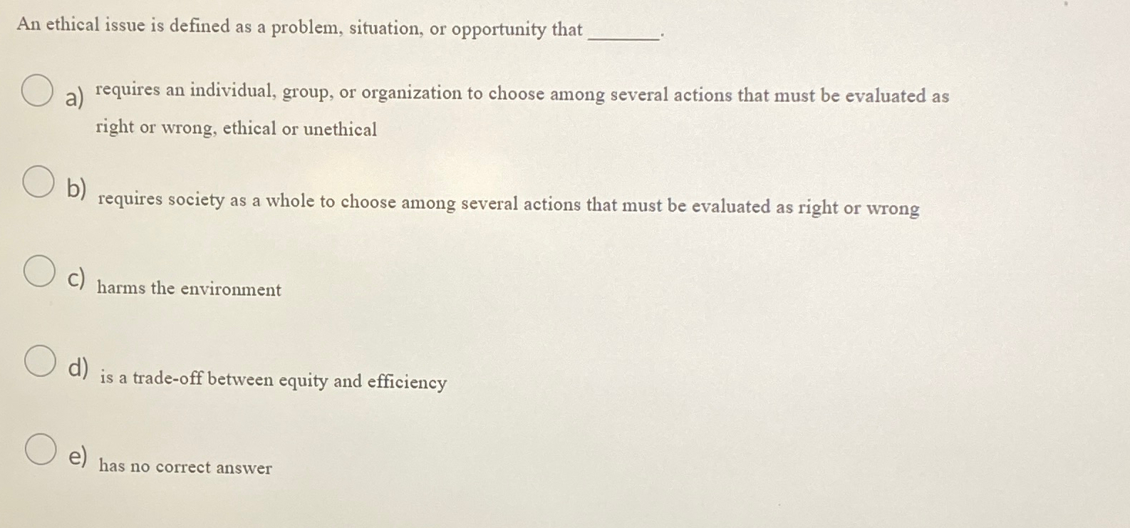 Solved An ethical issue is defined as a problem, situation, | Chegg.com