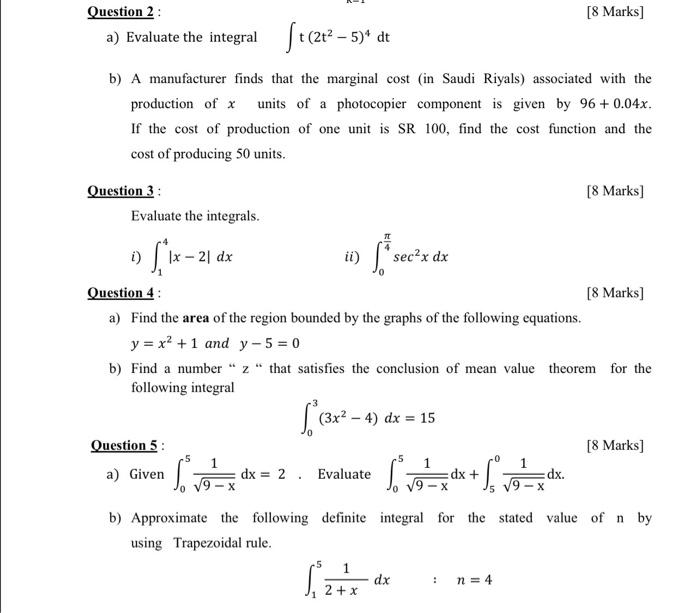 Solved a) Evaluate the integral ∫t(2t2−5)4dt b) A | Chegg.com