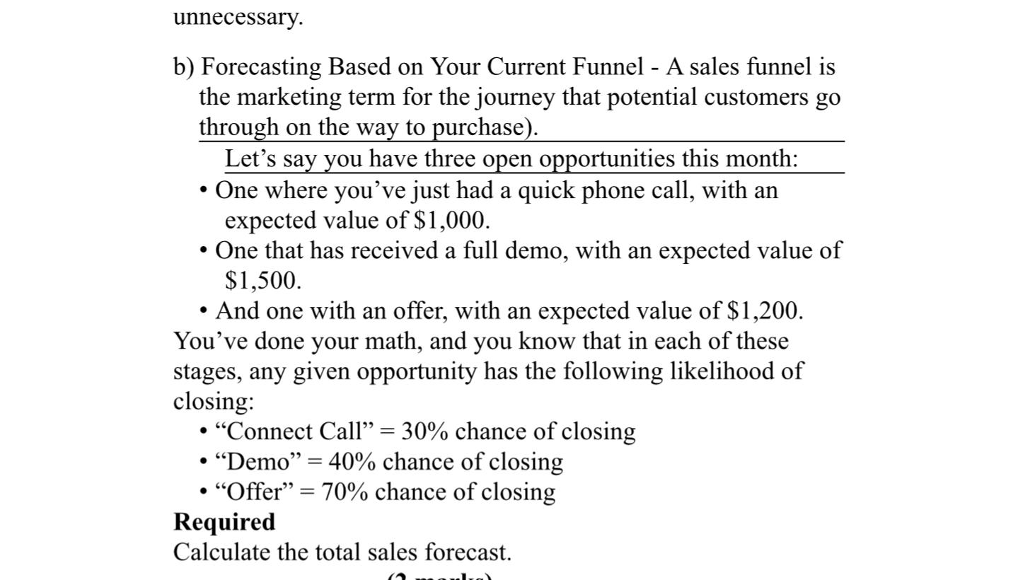 Solved Unnecessary.b) ﻿Forecasting Based On Your Current | Chegg.com