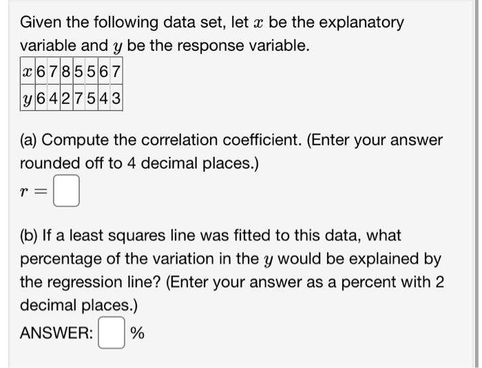 Solved Given the following data set, let x be the | Chegg.com