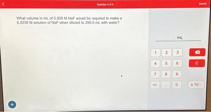 Solved What volume in mL of 0.300MNaF would be required to | Chegg.com