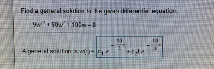 Solved Find a general solution to the given differential | Chegg.com