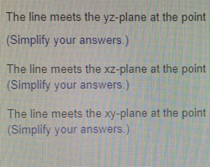 Yz Line Math Solved The line meets the yz-plane at the point (Simplify | Chegg.com