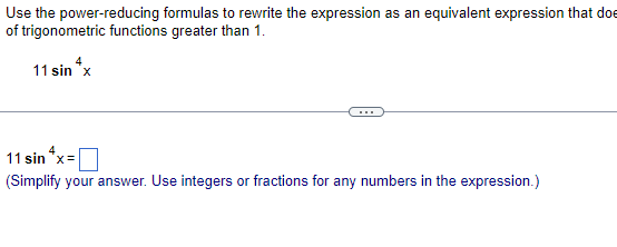 Power Reducing Form Solved Use the power-reducing formulas to rewrite the | Chegg.com