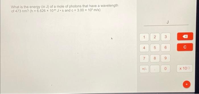 Solved What is the energy (in J) of a mole of photons that | Chegg.com