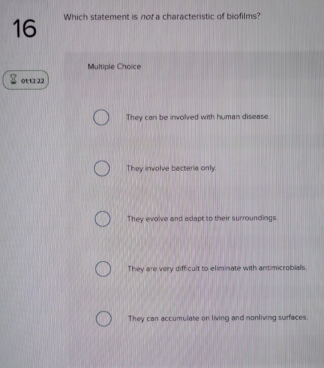 solved-which-statement-is-not-a-characteristic-of-biofilms-chegg