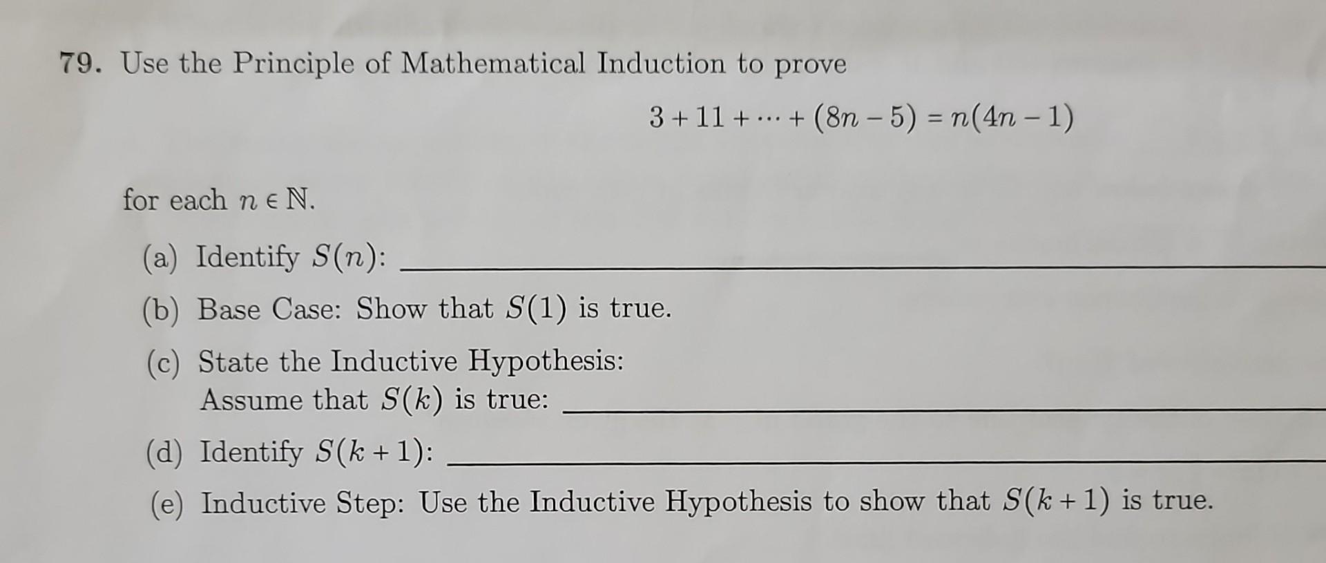 Solved 79 Use The Principle Of Mathematical Induction To