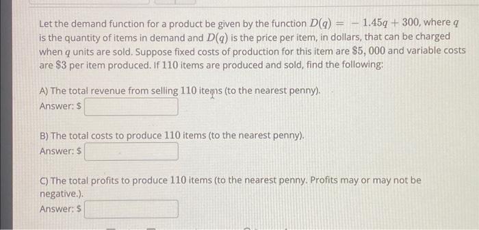 Solved Let the demand function for a product be given by the | Chegg.com