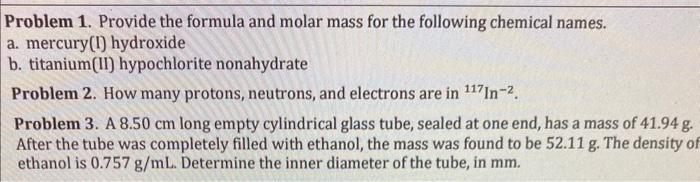 Solved Problem 1. Provide The Formula And Molar Mass For The | Chegg.com