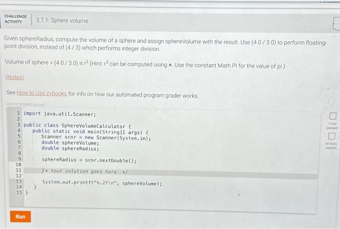 Solved Given sphereRadius, compute the volume of a sphere | Chegg.com