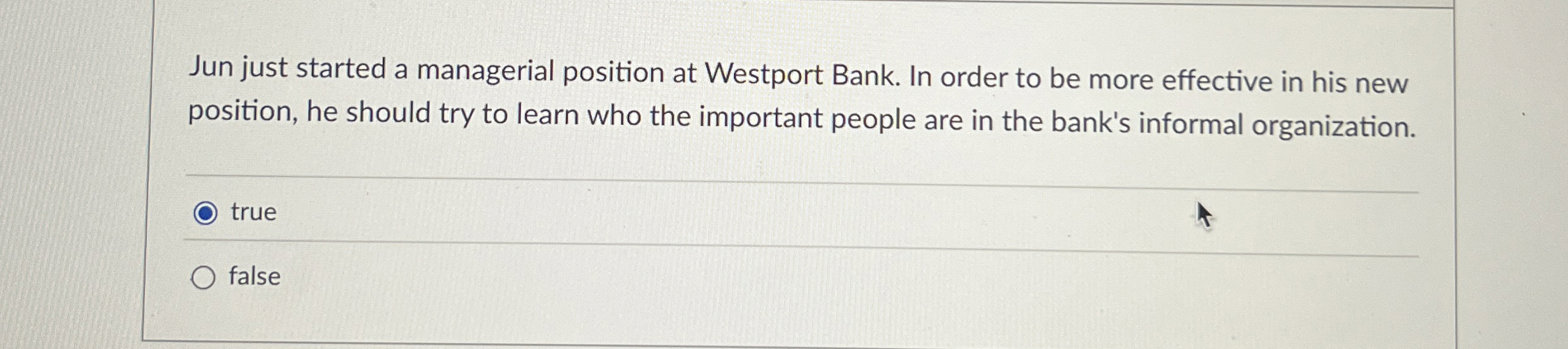 Solved Jun just started a managerial position at Westport