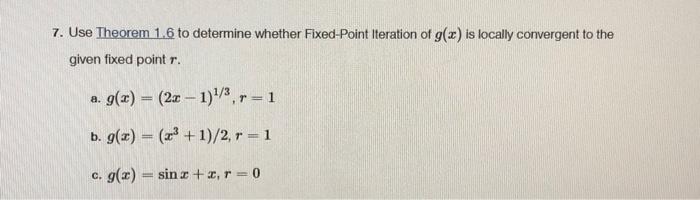 Solved 7. Use Theorem 1.6 To Determine Whether Fixed-Point | Chegg.com