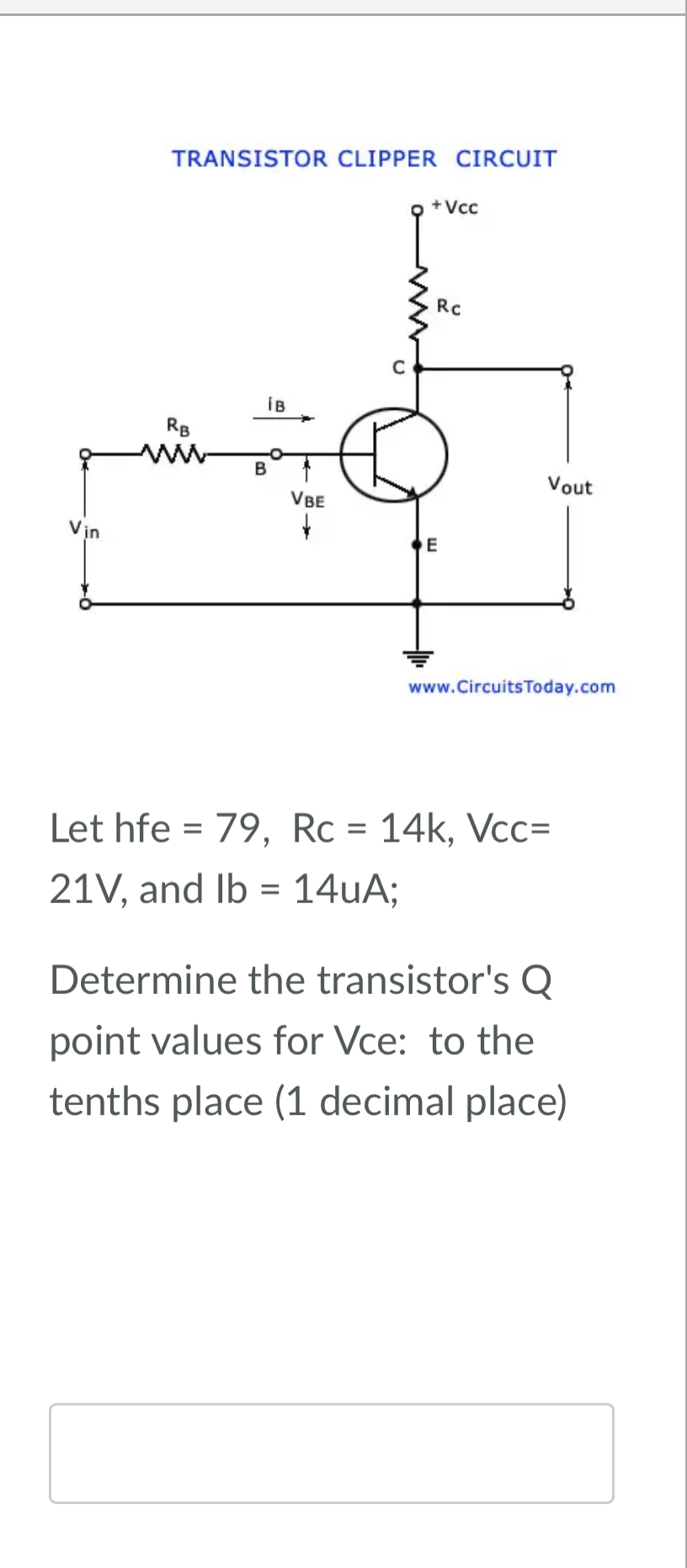 Solved TRANSISTOR CLIPPER CIRCUITLet hfe=79,Rc=14k,Vcc= 21V,
