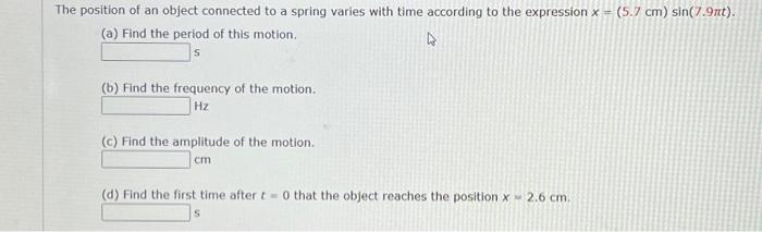 Solved The position of an object connected to a spring | Chegg.com