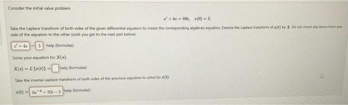 Solved Consider the initial value problem z′+4z=804,z(0)=3, | Chegg.com