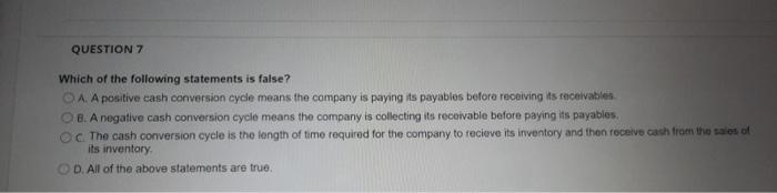 Solved QUESTION 7 Which Of The Following Statements Is Chegg
