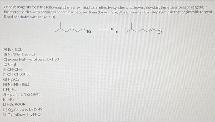 Solved Choose Reagents From The Following List Which Will | Chegg.com