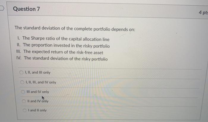 Solved Question 7 4 pts The standard deviation of the | Chegg.com