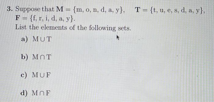 Solved T T U E S D A Y 3 Suppose That M M Chegg Com