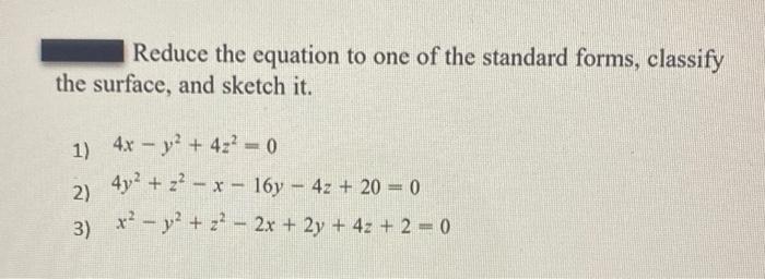 reduce-the-equation-to-one-of-the-standard-forms-chegg