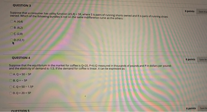 Solved QUESTION 3 6 points Save and Suppose that a consumer | Chegg.com