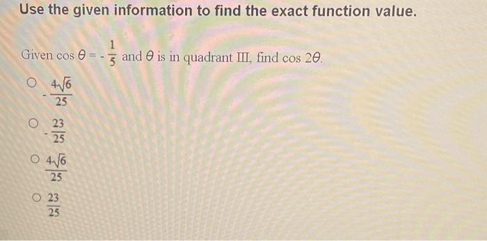 Solved Use the given information to find the exact function | Chegg.com