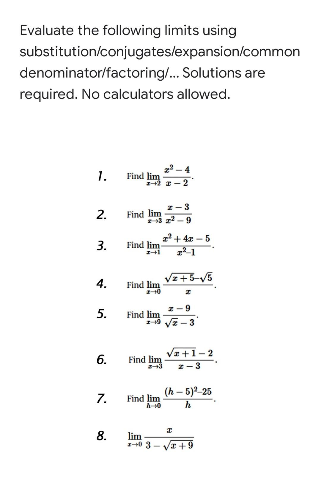Solved Evaluate the following limits using | Chegg.com