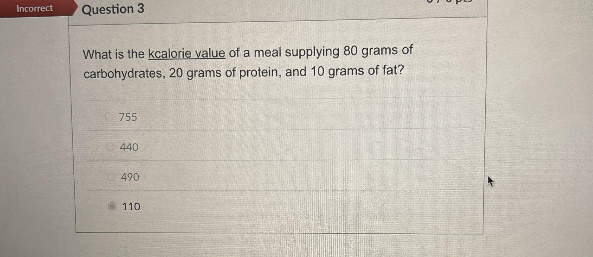 Solved Question 3What is the kcalorie value of a meal | Chegg.com