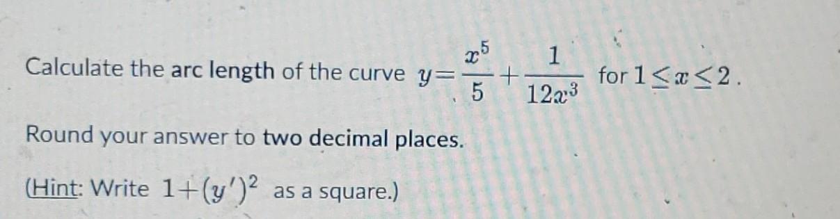 Solved Calculate The Arc Length Of The Curve Y= 1 - + 5 1223 | Chegg.com