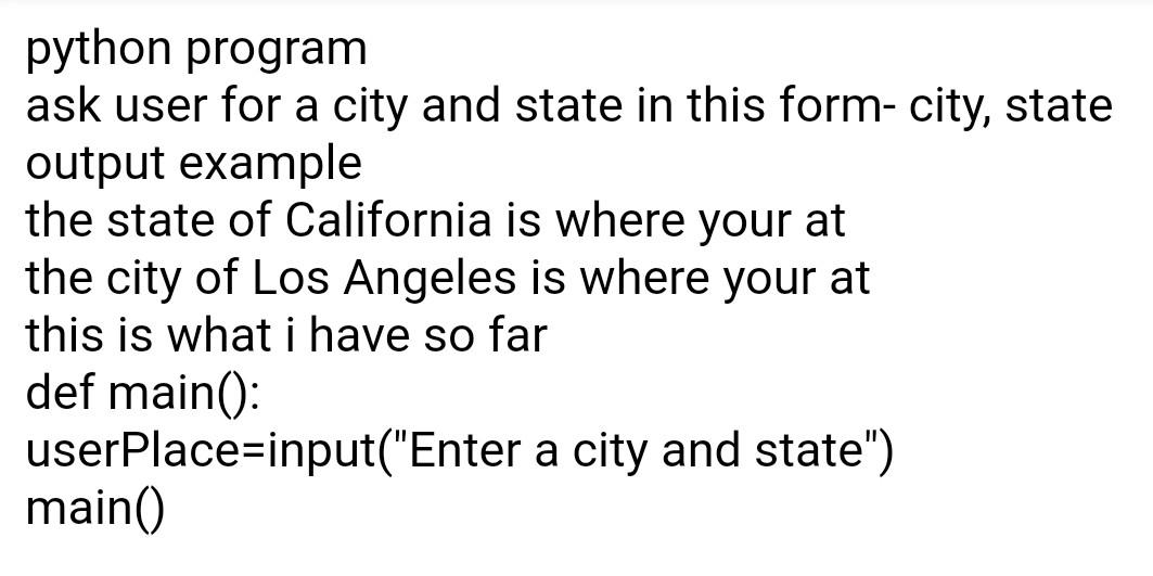 solved-python-program-ask-user-for-a-city-and-state-in-this-chegg